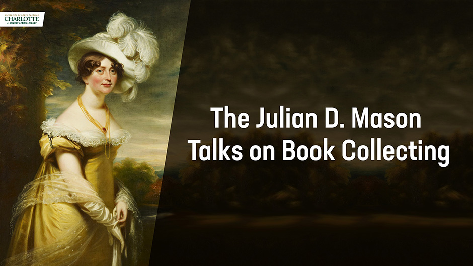 The Julian D. Mason Talks on Book Collecting