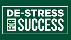De-Stress for Success