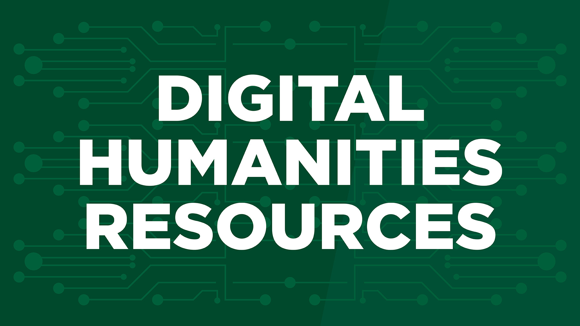 Digital Humanities Resources