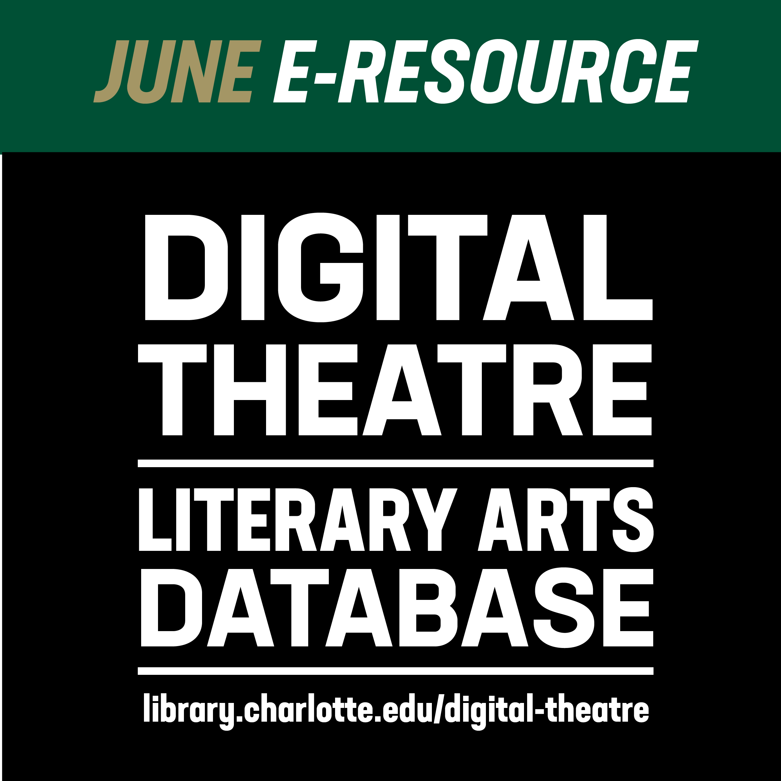 A graphic showing that the June electronic resource of the month is Digital Theatre Plus