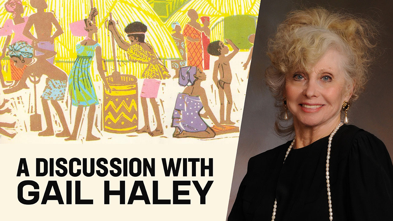 A Discussion With Gail Haley