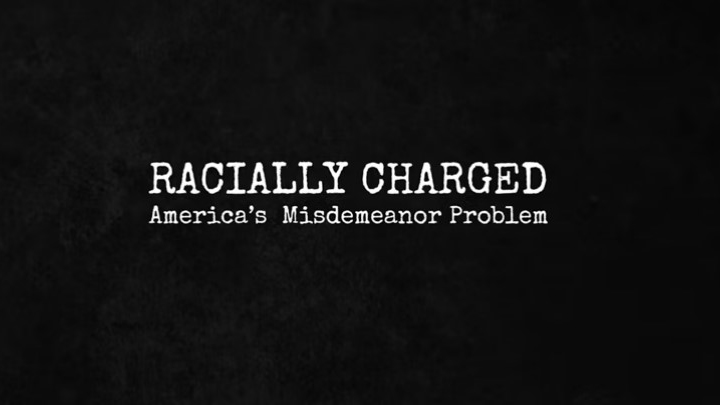Racially Charged America's Misdemeanor Problem
