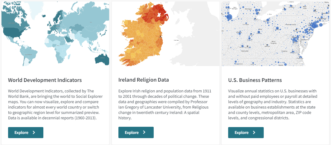 Different map options available on Social Explorer including world development indicators, ireland religion data, and U S Business Patterns