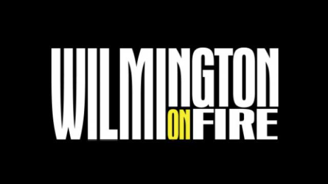 Slide: Wilmington On Fire