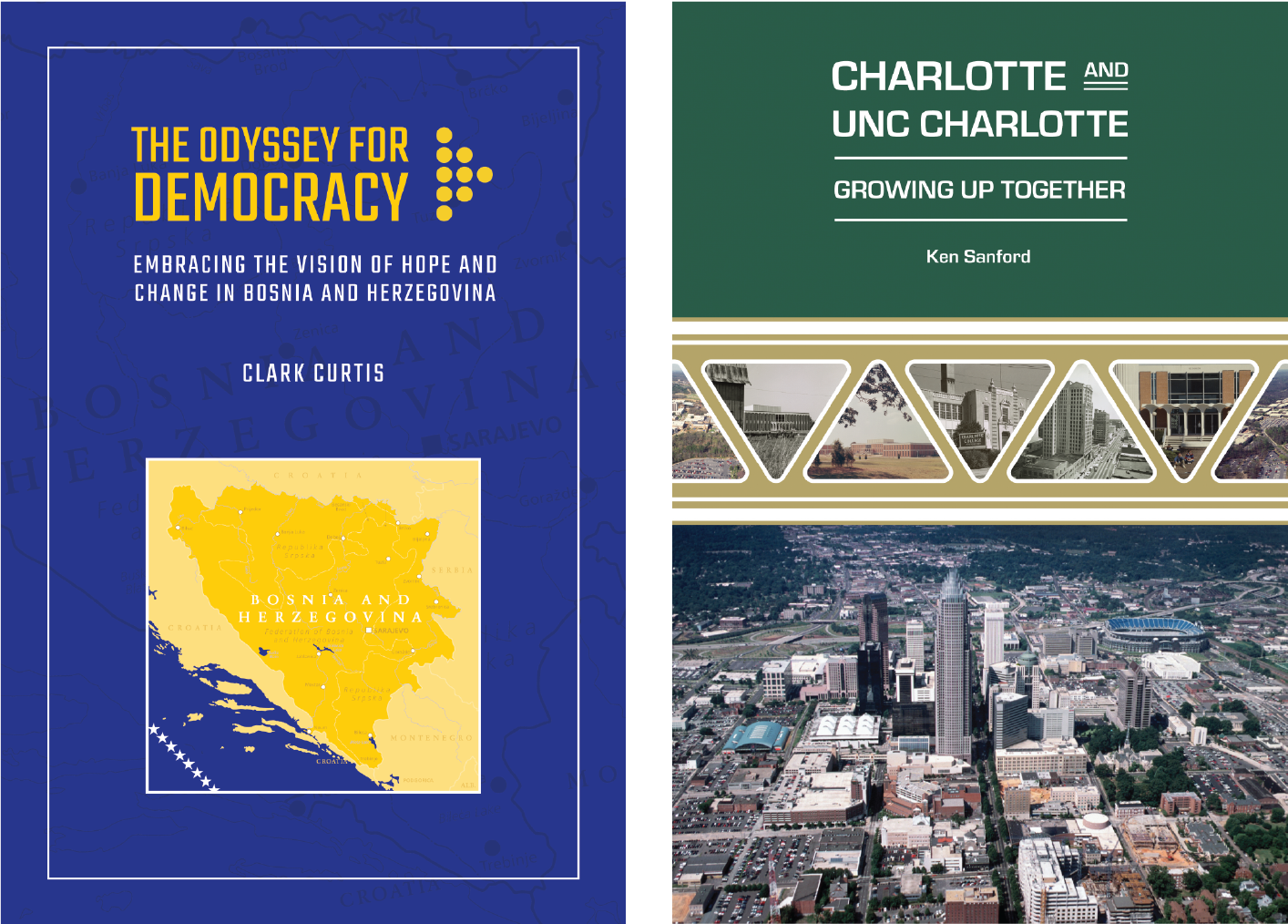 Book covers for The Odyssey for Democracy and Charlotte and UNC Charlotte: Growing Up Together