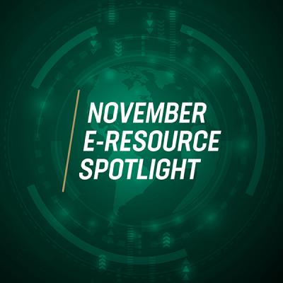 November e-resource spotlight graphic