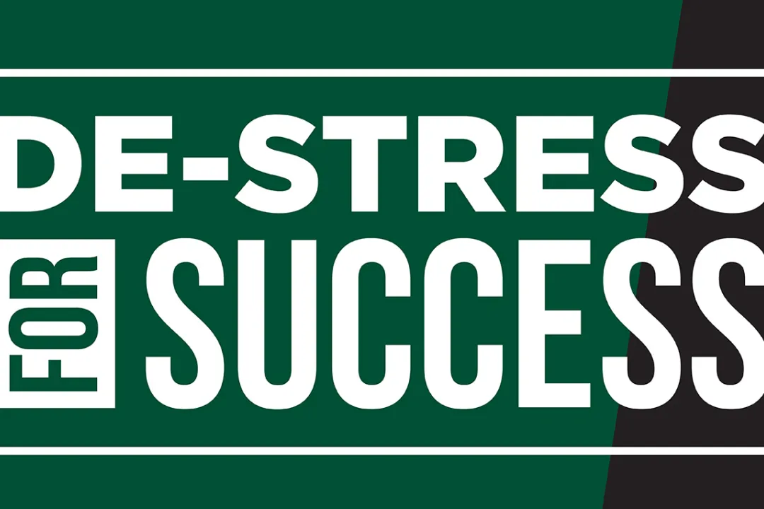 De-Stress for Success graphic, not dated