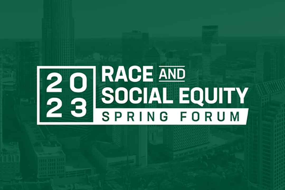 2023 Race and Social Equity Spring Forum