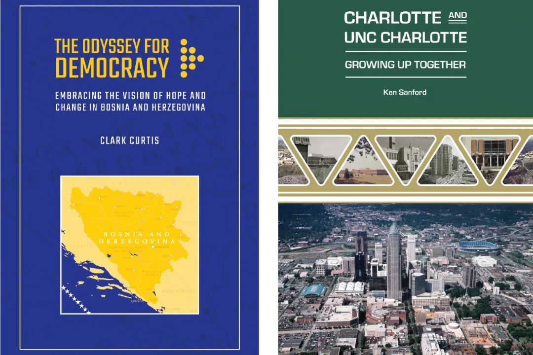 Book covers for The Odyssey for Democracy and Charlotte and UNC Charlotte: Growing Up Together