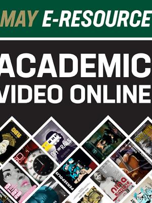 May E-Resource - Academic Video Online