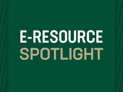 E-Resource Spotlight