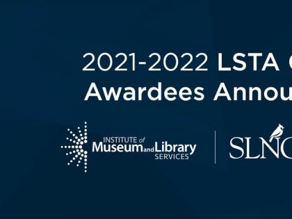 Slide: 2021-2022 LSTA Grant Awardees Announced